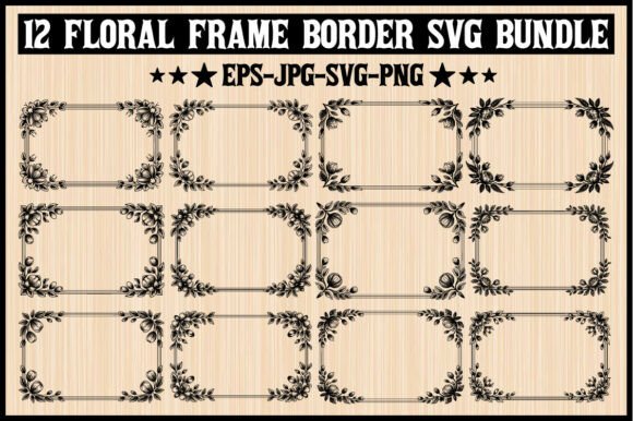 Download 12 Floral Frame Border SVG Bundle - Floral Collection