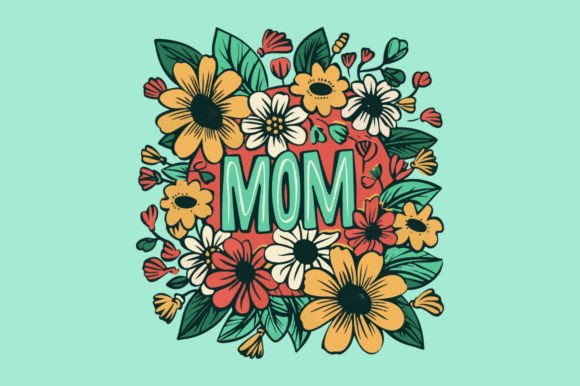 Download Floral Illustration with the Word Mom - Floral Collection